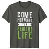 Come Forward To A Healthy TShirt Fitness Motivation Health Wellness Birthday