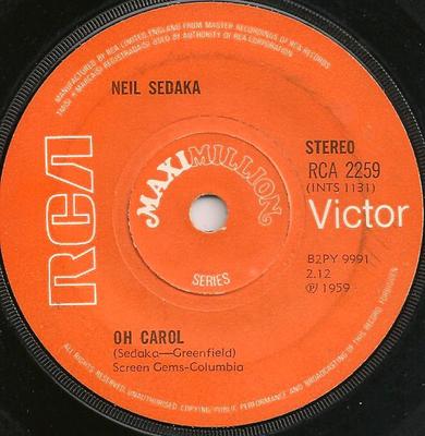7inch Record NEIL SEDAKA - Oh Carol RCA2259 RCA Victor UK Rock Used