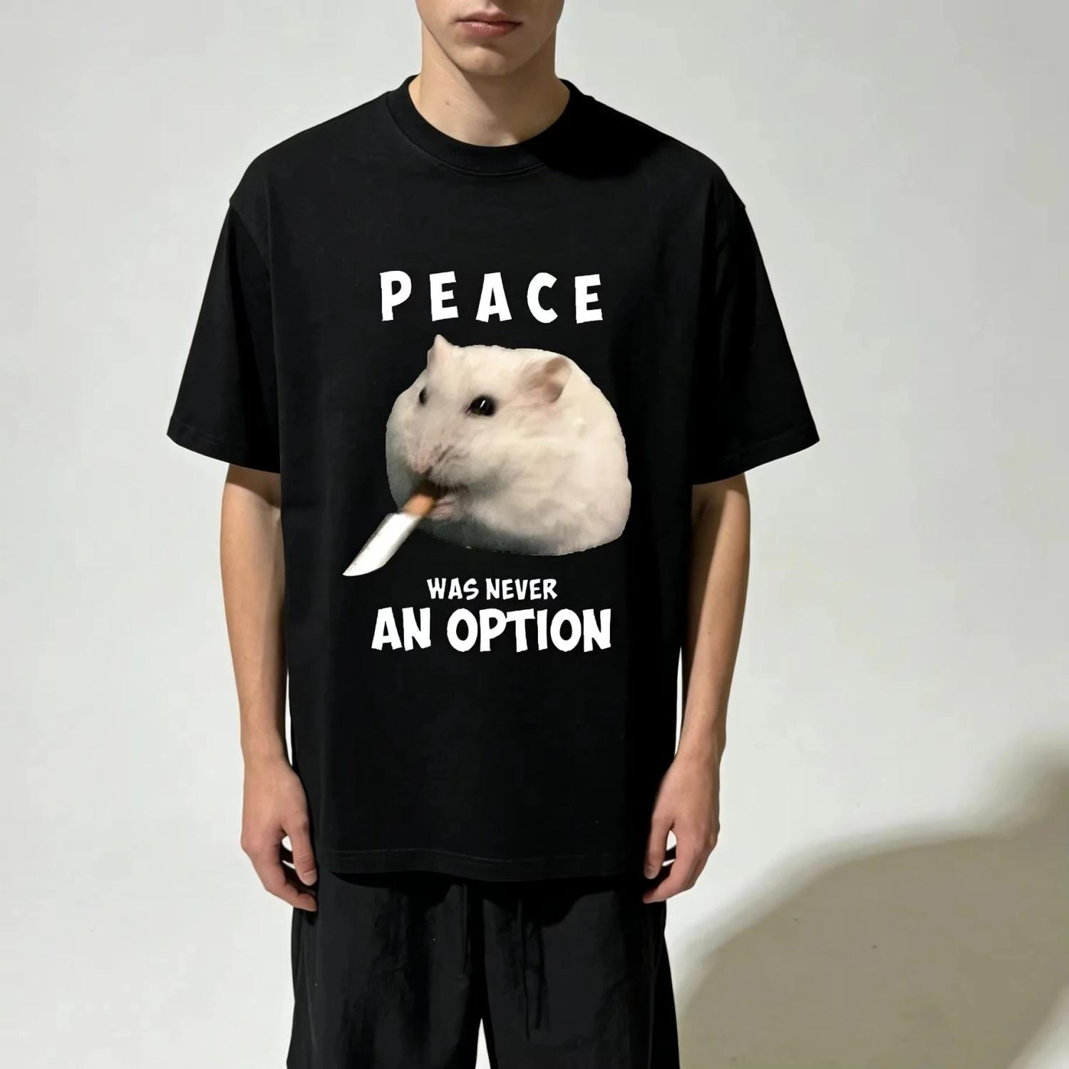 

Peace Was Never An Option Hamster Shirts Men Women Clothing Harajuku Streetwear Vintage Tops Adult Children Parent Child Tshirt S чёрный