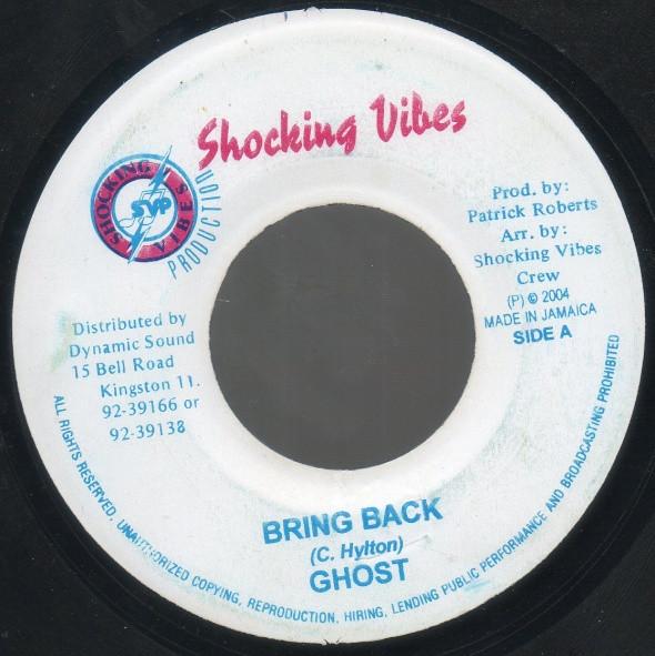 

7-дюймовая пластинка GHOST / BRYAAN - Верни / В центре НИКАКОЙ ШОКИРУЮЩИЙ ВАЙБ 2004 Ямайка Регги, Ска и Даб Б/У