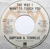 7inch Record CAPTAIN  TENNILLE  The Way I Want To Touch You AM1725S AM Records 1975 Canada Rock Used