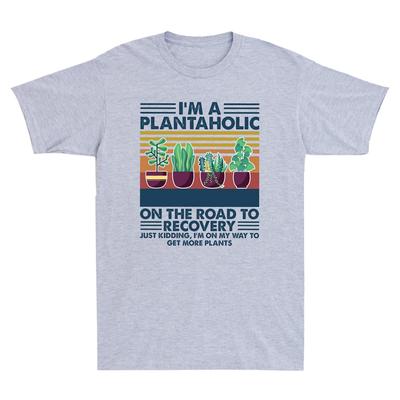 I'm A Plantaholic On The Road To Recovery To Get More Plants Retro Men's T-Shirt