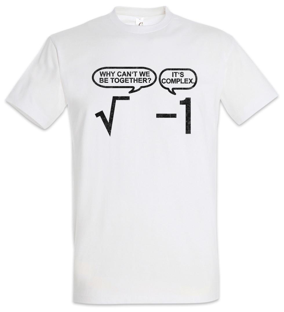 

Being Together Is Complex T-Shirt Mens Womens Tees Top Maths Mathematics Teacher Professor Fun Geek XL