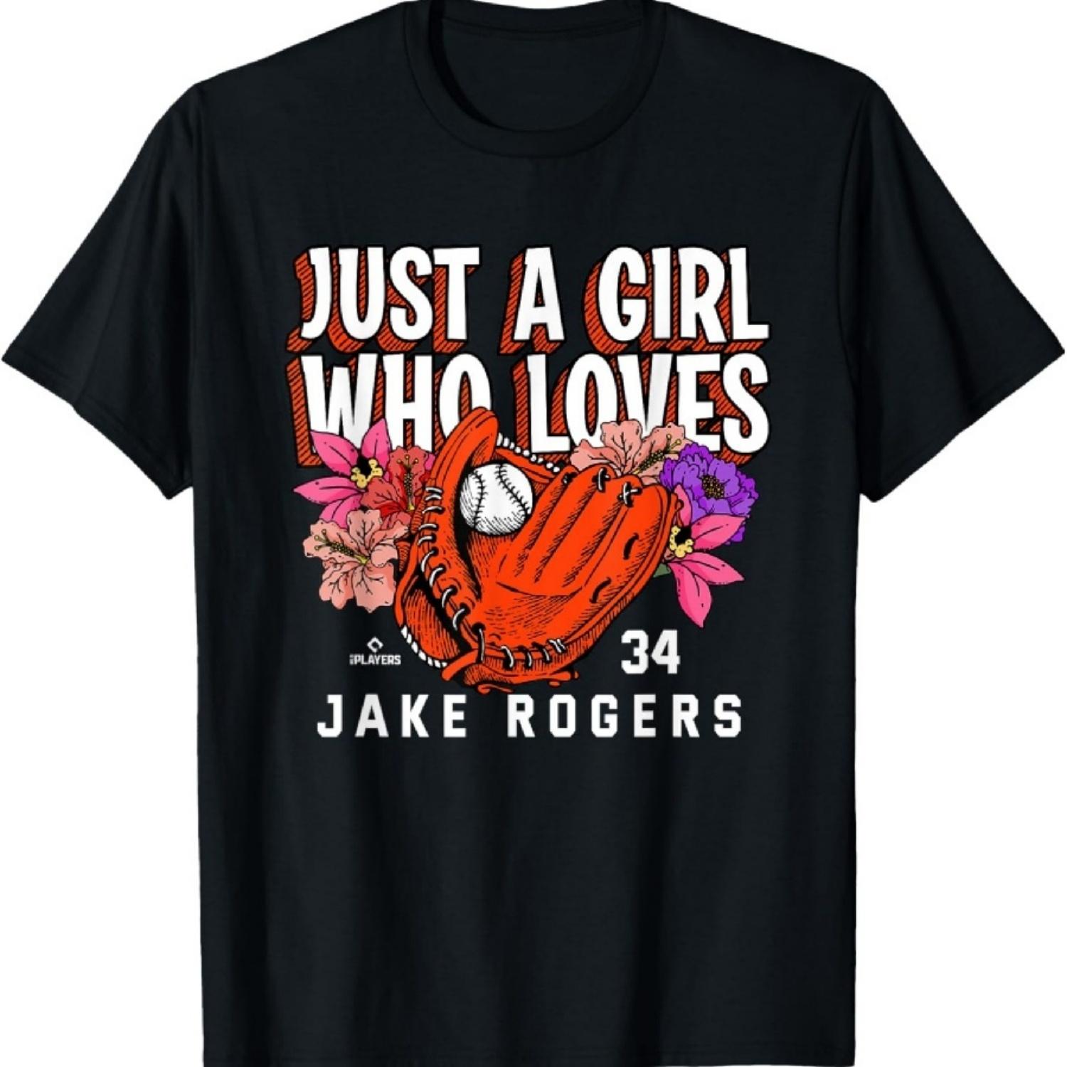 

Just A Girl Who Loves Jake Rogers Detroit MLBPA T-Shirt XXXXXL чорний
