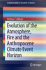 Kniha Evolution of the Atmosphere, Fire and the Anthropocene Climate Event Horizon