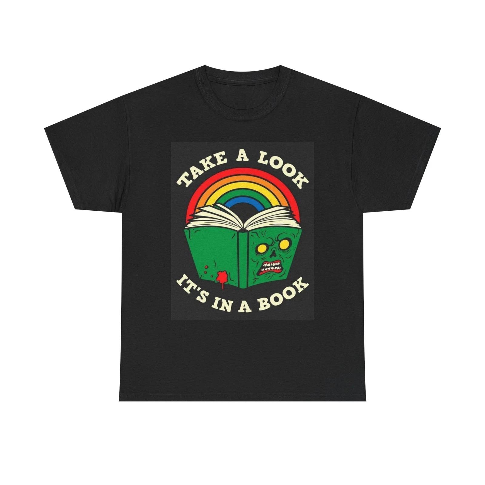 

Take A Look It s In A Book Graphic T Shirt NEW Cotton Tee Gift S