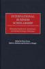 The International Business Scholarship : Mastering Intellectual, Institutional, and Research Design Challenges Book