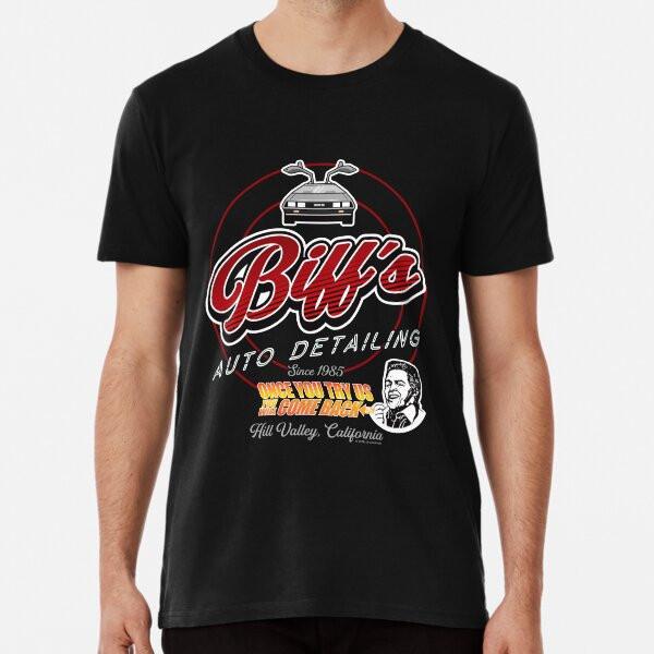 

Biff s Auto Detailing Sign Back to the FuturT-Shirt S-5XL Best T-Shirt 4XL
