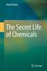 Kniha The Secret Life of Chemicals