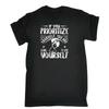 If You Prioritize Yourself Afro Unisexs Funny Novelty T Shirt