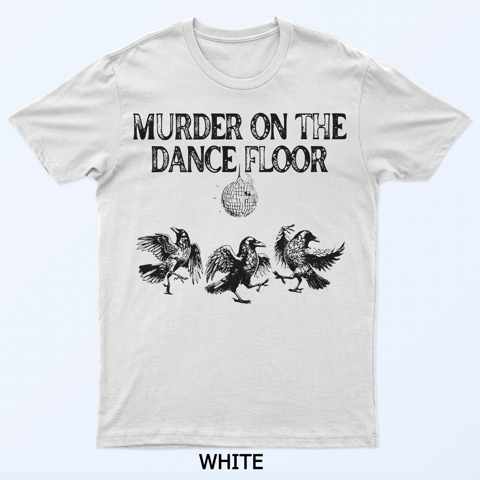 Убийство на танцполе Смешная танцующая диско-футболка с вороной S