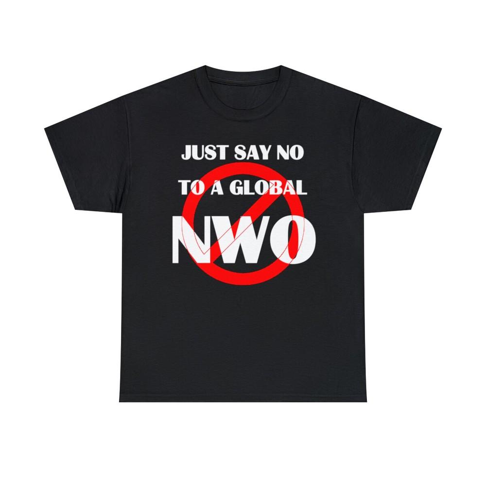Just say No To A Global NWO Men s Short Sleeve Tee Unisex T-Shirt S