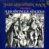 LP-Schallplatte SWINGLE SINGERS Jazz Sebastien Bach Vol.2 SFX10557 PHILIPS 1978 Japan Obi Jazz Gebraucht