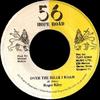 7inch Record ROGER RILEY  Over The Hills I Roam NONE 56 Hope Road Jamaica Reggae Ska  Dub Used