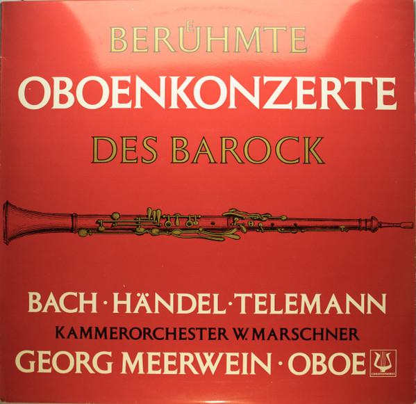 

LP Record JOHANN SEBASTIAN BACH , GEORG FRIED - Berühmte Oboenkonzerte Des Barock SFGLP78212 Christophorus Germany Classical Used