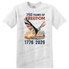 Patriotic Eagle T Shirt 250 Years Freedom 1776 American Anniversary Flag USA Tee
