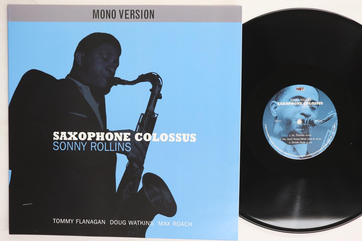 

LP Record SONNY ROLLINS Saxophone Colossus Mono Version NOTLP182 NOT NOW MUSIC 2015 UK Jazz Used