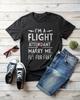 Flight Attendant Marry Me Fly For Free T Shirt Aviation Pride Crew New
