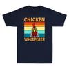 Chicken Whisperer TShirt Funny Farm Animal Farmer Gifts Vintage Unisexs TShirt