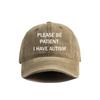 Please Be Patient I Have Autism Baseball Cap Distressed Hats Cap Men Retro Outdoor Summer Adjustable Hat MZ-284