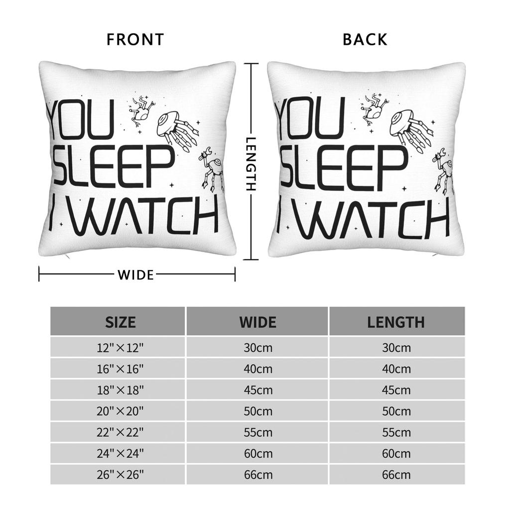 Project Hail Mary You Sleep I Watch Pillow Cover Design Cushion Cover Novelty Pillow Case For Sofa Home Decor
