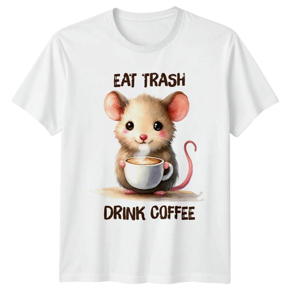 Eat Trash Drink Coffee TShirt Mouse Rodent Birthday Gift For Him And Her S