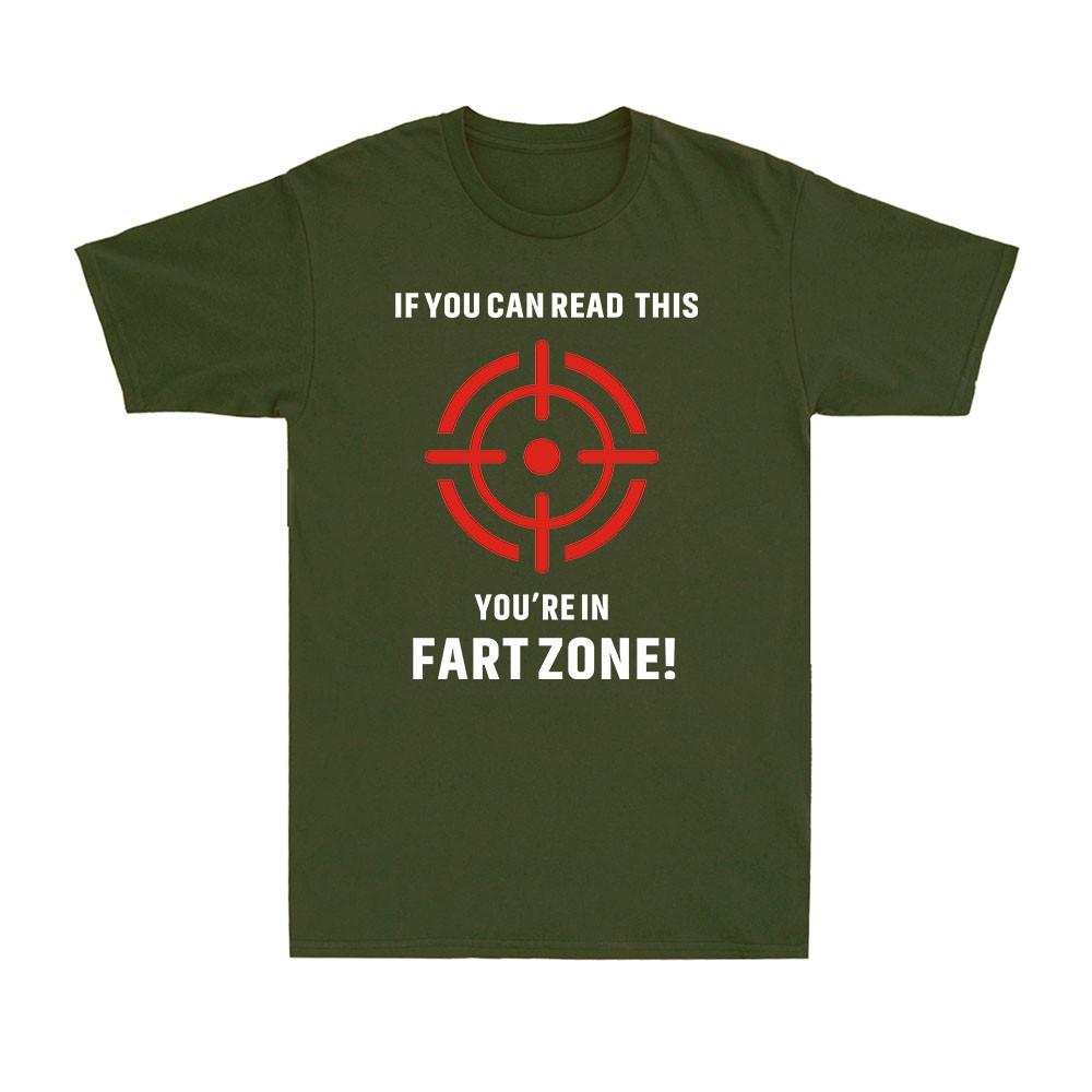 Humorous Graphic Sarcastic Graphic Novelty Offensive Youre In Fart Zone TShirt