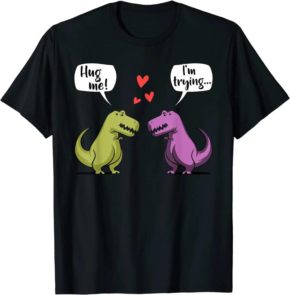 T-Rex Couple Hug Me Valentines Day Funny Girls Boys T-Shirt Tshirts for s Tops T Shirt Fitted Funny Cotton