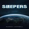 Sleepers by Murray Campbell Paperback Book 9781035880379