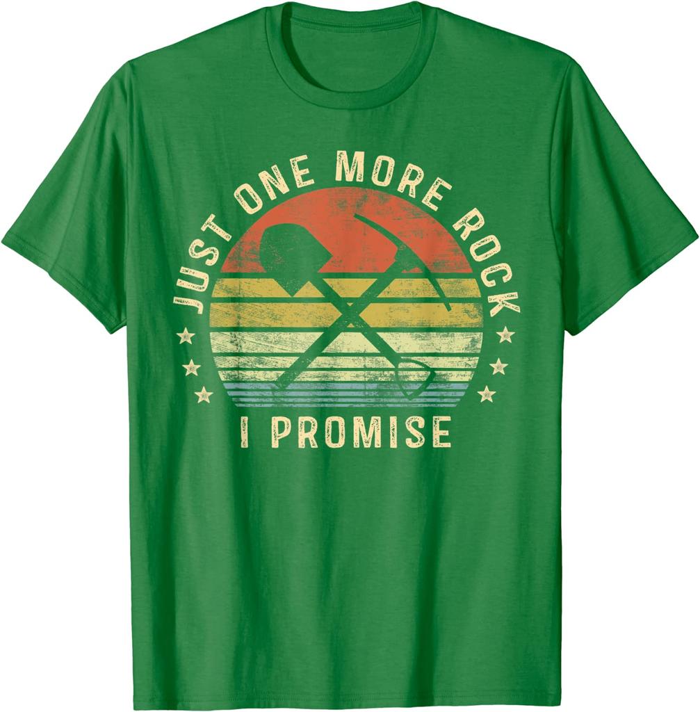 Geology Gifts  One More Rock I Promise Funny Geologist T-Shirt T Shirt On Sale Design Cotton Men T Shirt Custom
