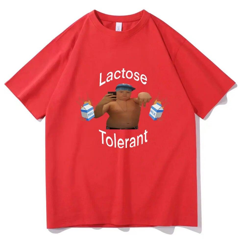 Funny Lactose Tolerant Meme T-Shirt Cool Aldult Teen Unisex Women Tee Shirts Personality Casual Oversized Cotton T Shirt Streetwear