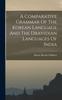 The A Comparative Grammar Of The Korean Language And The Dravidian Languages Of India Book