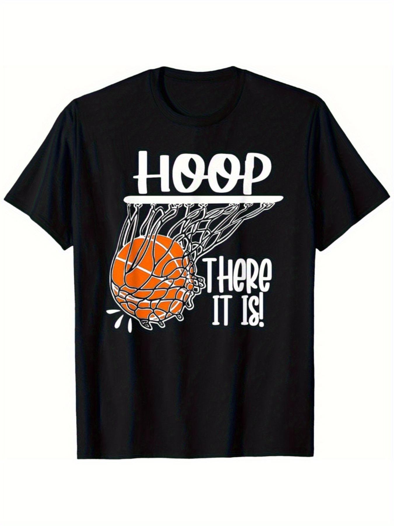 

Basketball with HOOP THERE IT ISGraphic Basketball Design100 cotton Oneck short sleeve casual printed mens Tshirt 4XL