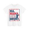 Ma Mama Mom Bruh Baseball Hlasitě a hrdě Celý den Každý den Tričko