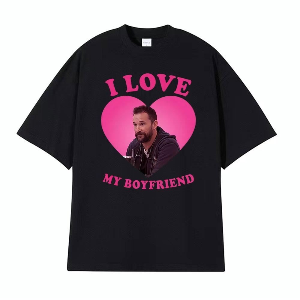 

Dr. Michael Robby Robinavitch I Love My Boyfriend Funny Graphic T Shirts Unisex Women Fashion Retro 100% Cotton Oversized T-shirt S