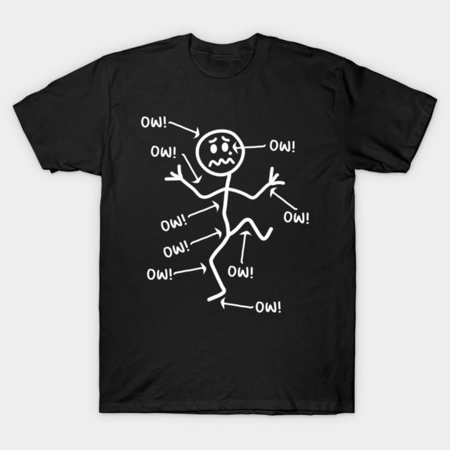 Funny Stick Figure Pain Meme Ow Ow Chronic Pain Humor T-Shirt, Unisex Tshirt S