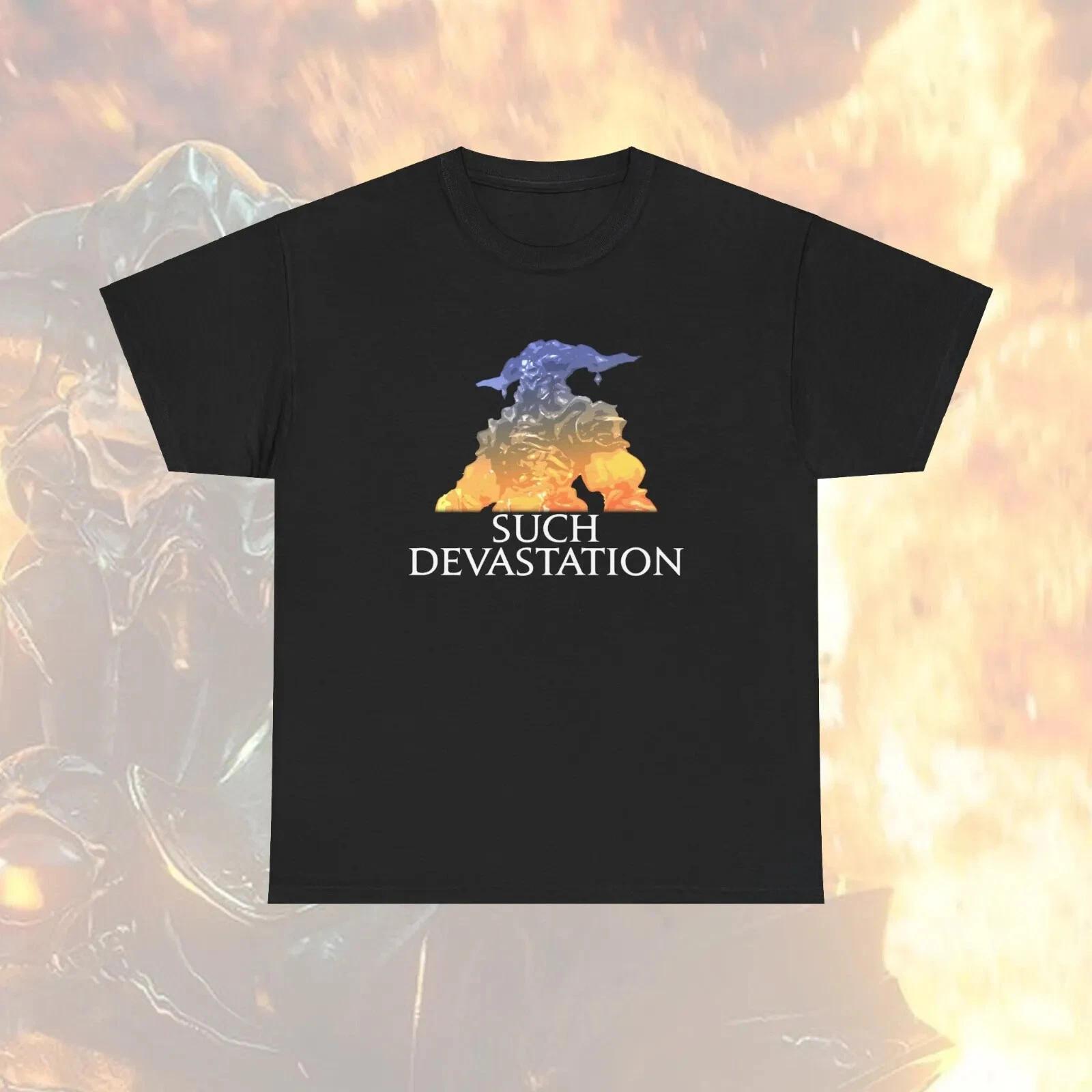 

Such devastation FFXIV MMORPG funny meme quote unisex T-shirt S
