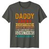 Daddy Knows Everything And If Unisexs TShirt Humorous Dad Fathers Day Gift For Him