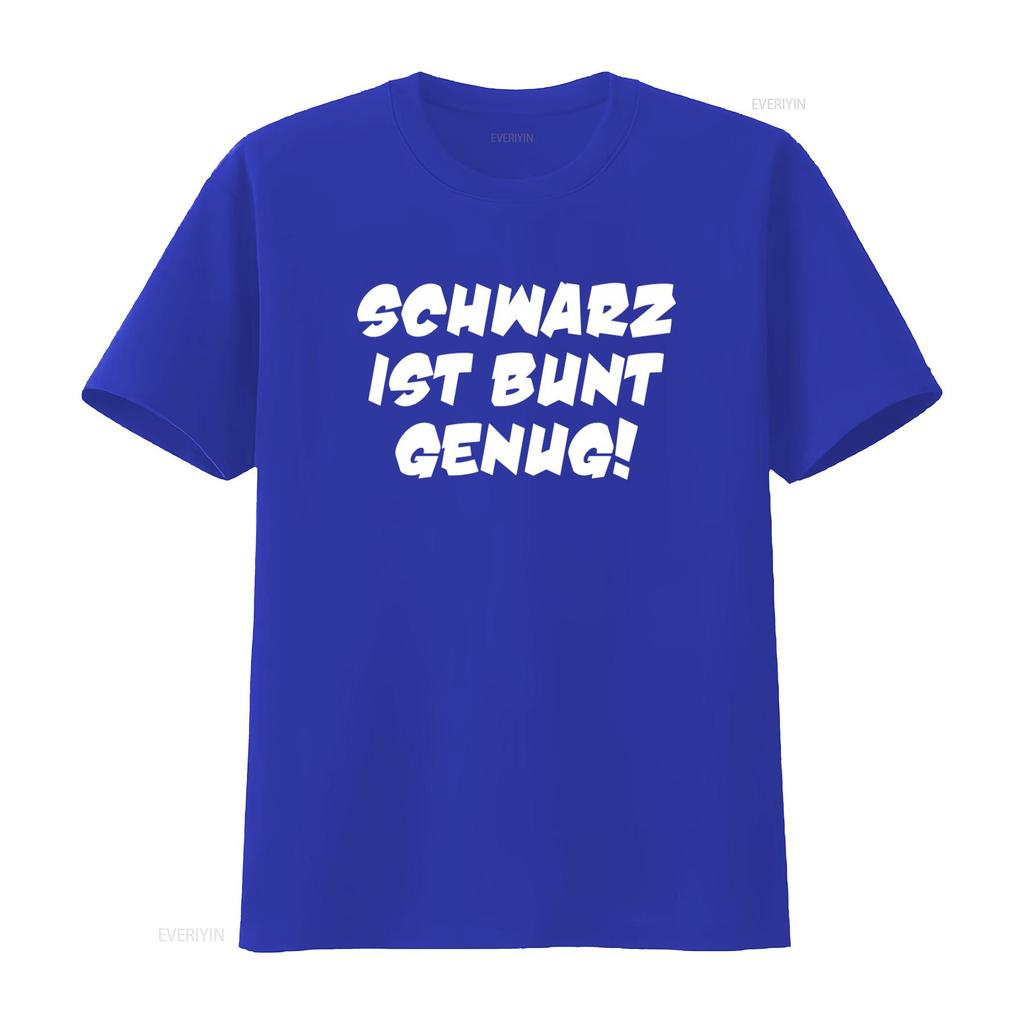Mens T Shirt Black is Colorful Enough up to 5XL Schwarz Ist Bunt Genug Print vintage Washed homme Casual Stretched graphic