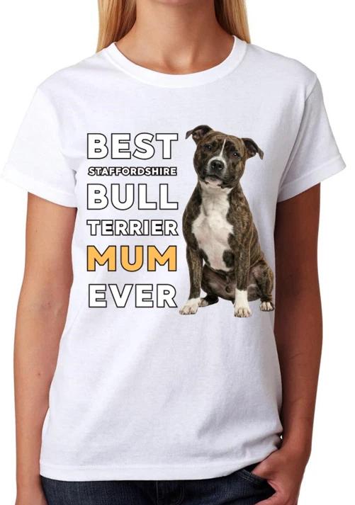 Best Staffordshire Bull Terrier Mum Ever Cute Dog Ladies T-Shirt Tee XXXL