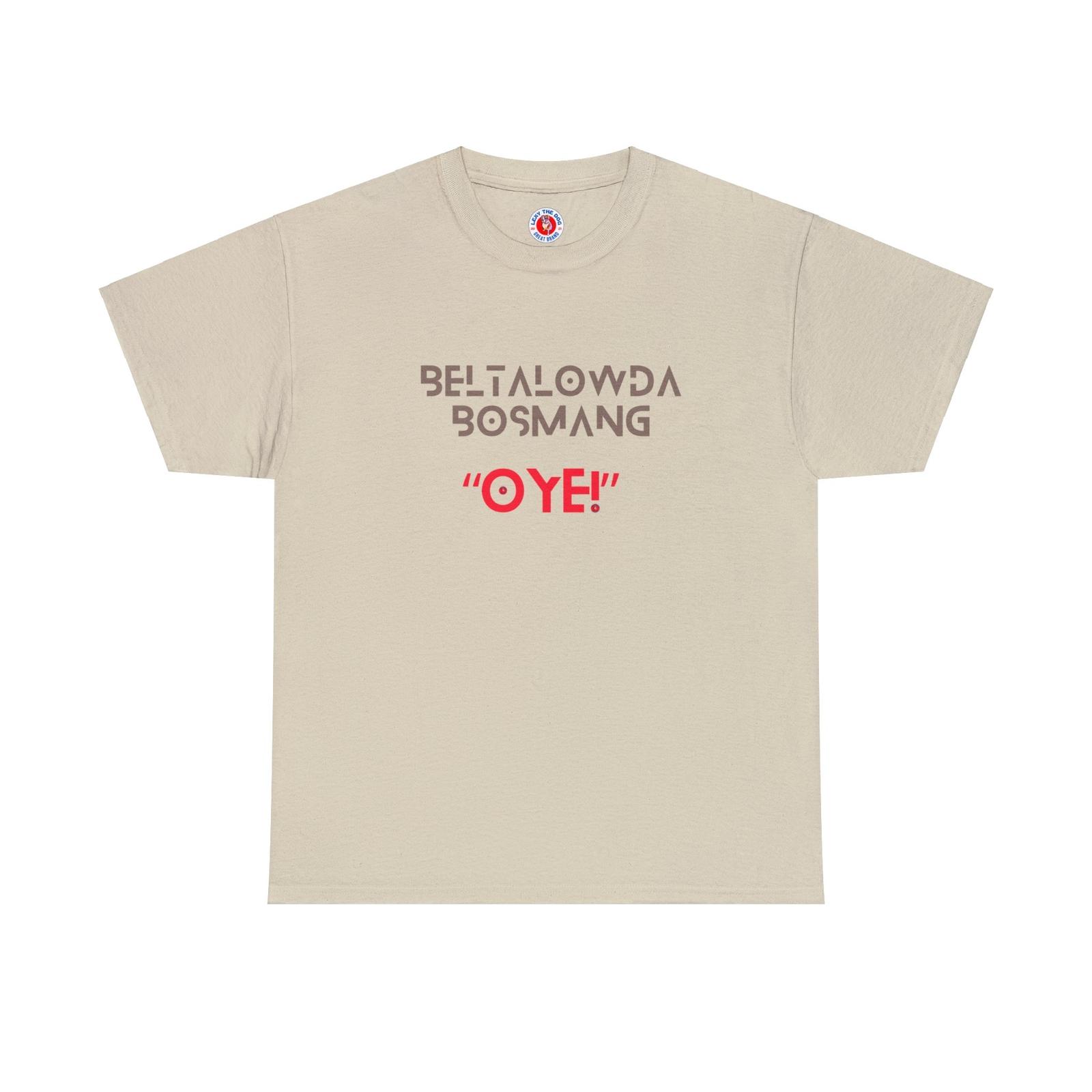 BELTALOWDA OYE Bosmang The Expanse Unisex Heavy Cotton Tee XXXXL