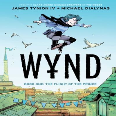 Wynd Book One The Flight of the Prince by James Tynion IV Paperback Book 9781684156320