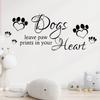 English Phrases Dogs Leave Paw Prints Art Wall Stickers Removable For Bedroom Living Room Door Decoration Wall Decals