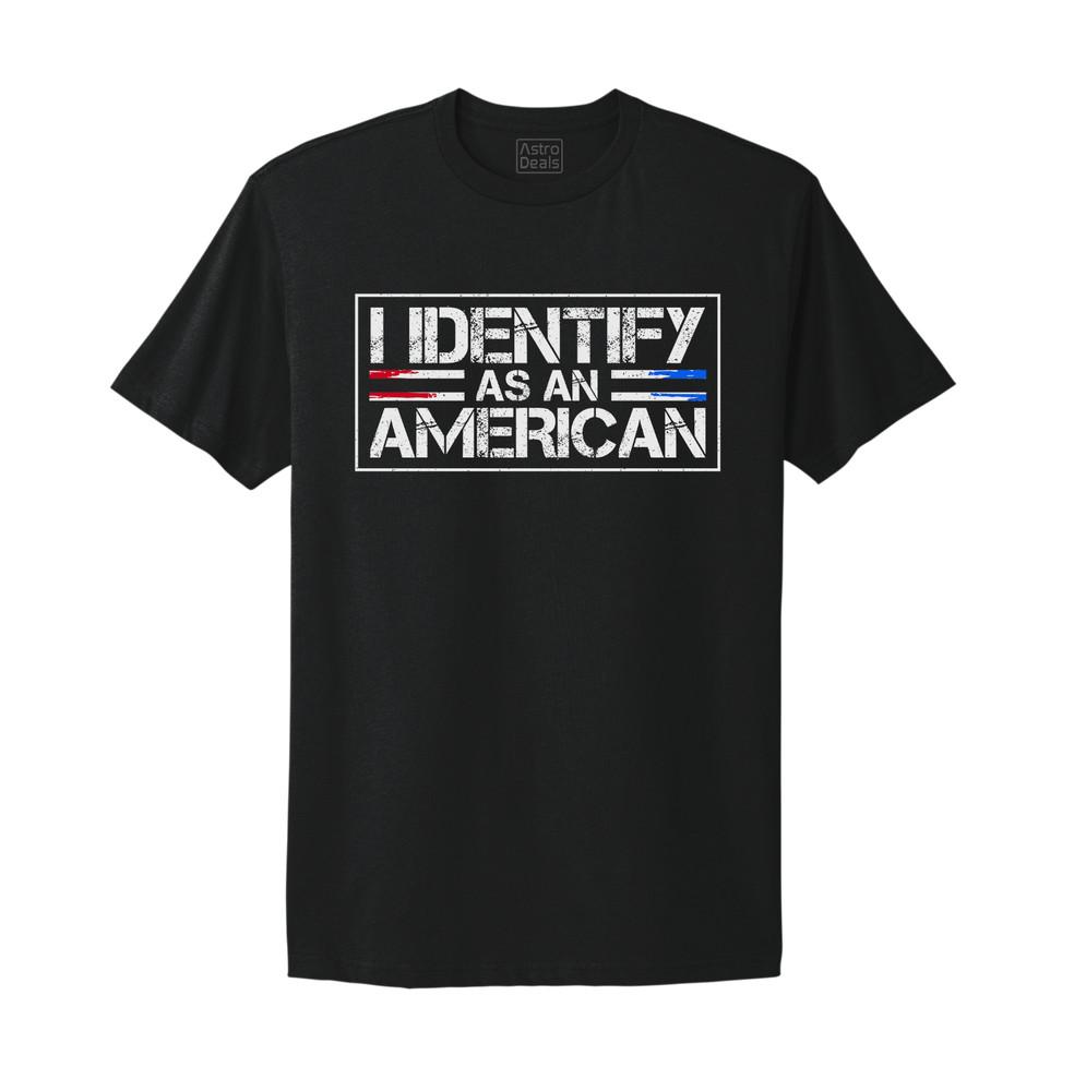 I Identify As An American Patriotic Happy Fathers Day 4th Of July Gift T-shirt Unisex T-Shirt M