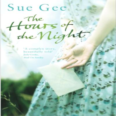 The Hours of the Night by Sue Gee Paperback Book 9780755303137