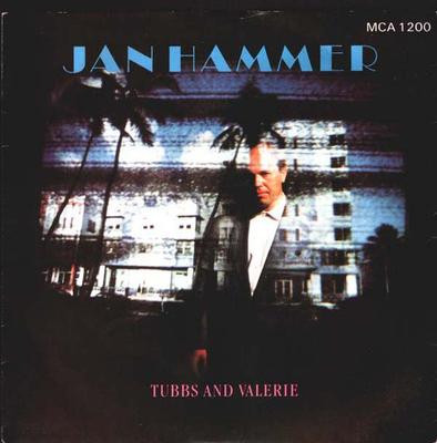 7inch Record JAN HAMMER - Tubbs And Valerie MCA1200 MCA Records 1987 UK Dance & Electronica Used