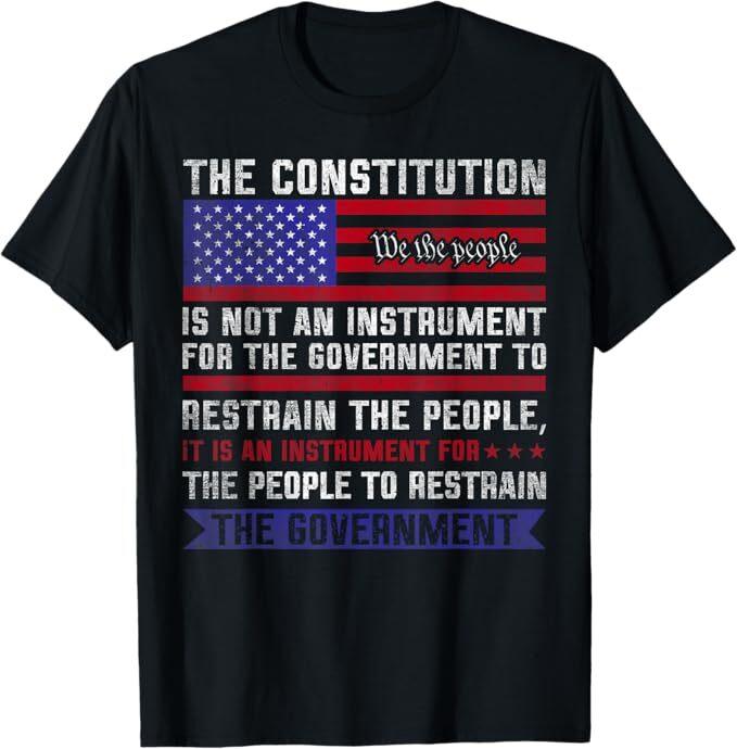 The Constitution Is An Instrument - US Patriotic T-Shirt