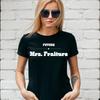 FUTURE MRS FRAITURE T-Shirt, THE STROKES, Xmas Gift, Unisex and Lady Fit