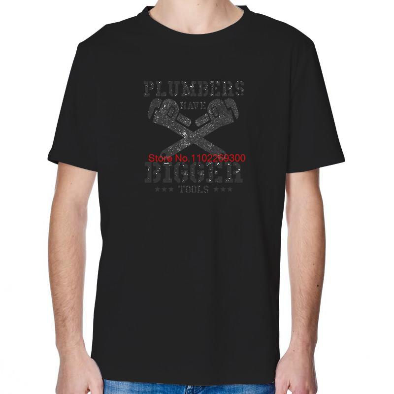 

Plumbers Have Bigger Tools Funny Graphic T Shirts Fashion Summer Cotton Short Sleeve TShirts Unisex Round Neck TShirtt T Shirt 4XL