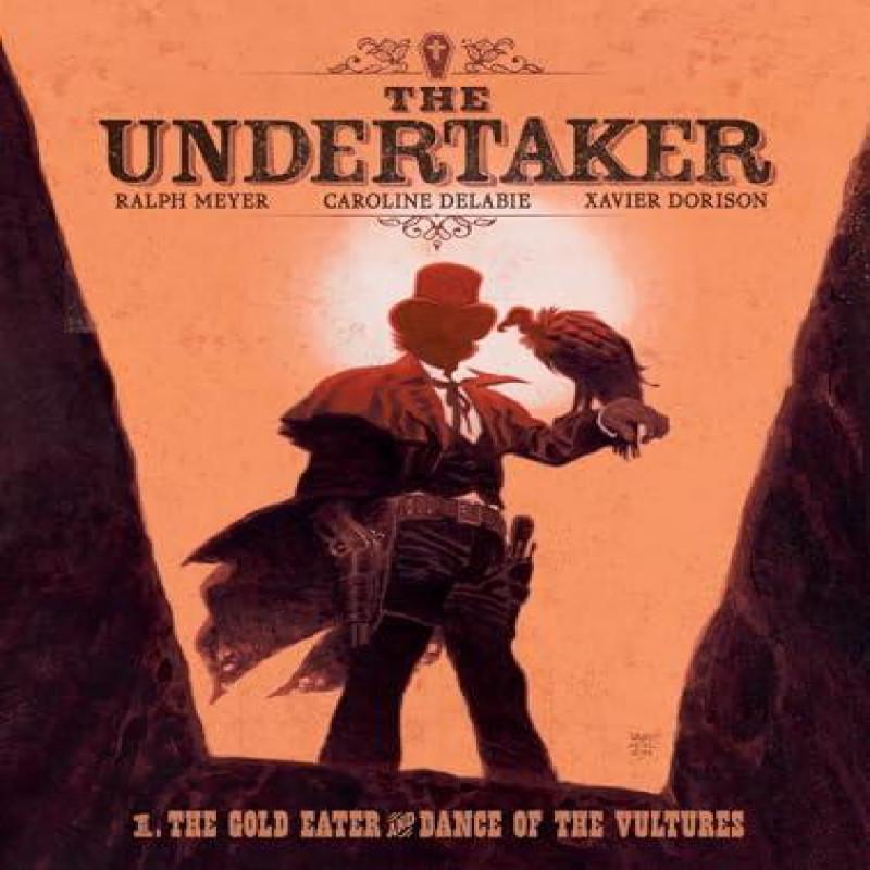 The Undertaker Volume 1 by Xavier Dorison Hardback Book 9781419788864